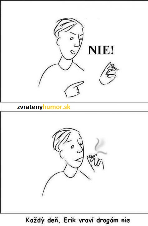 Povedz drogam svoje nie