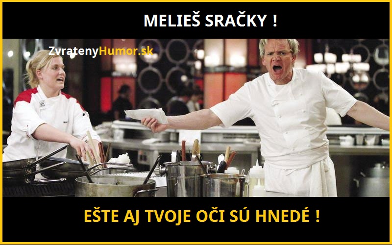 15 vtipných a ROZČÚLENÝCH „HLÁŠOK“ Gordona Ramsay-ho