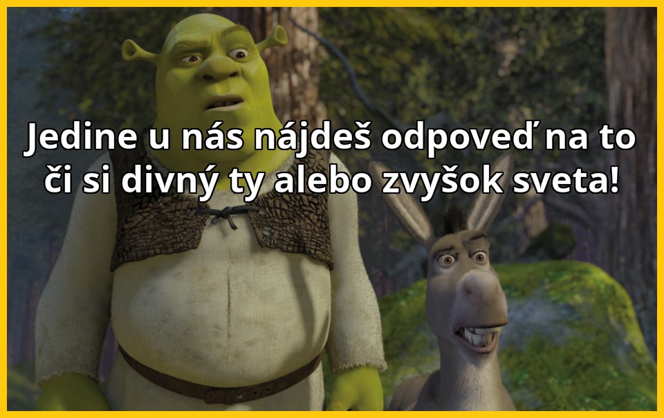 Myslia si tvoji kamoši že si divný? Ak sa nájdeš v týchto 19 bodoch tak na tom niečo bude…