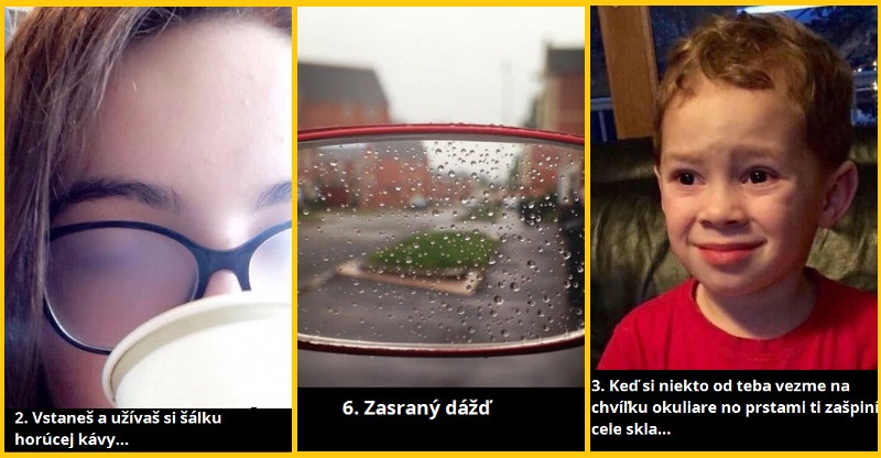 15 prípadov ktoré ťa dokážu nasrať ak nosíš okuliare