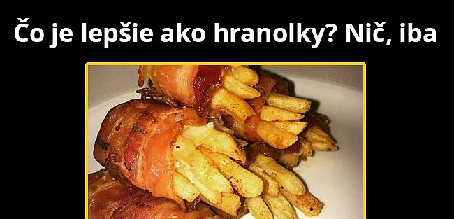 Čo môže byť lepšie?