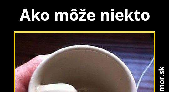 Mal si spraviť jednu vec…