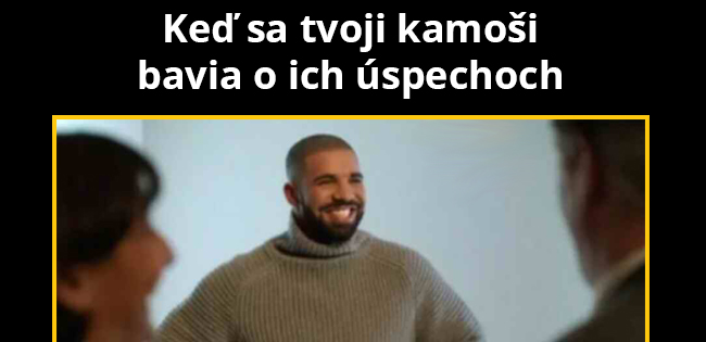 Len počkaj!