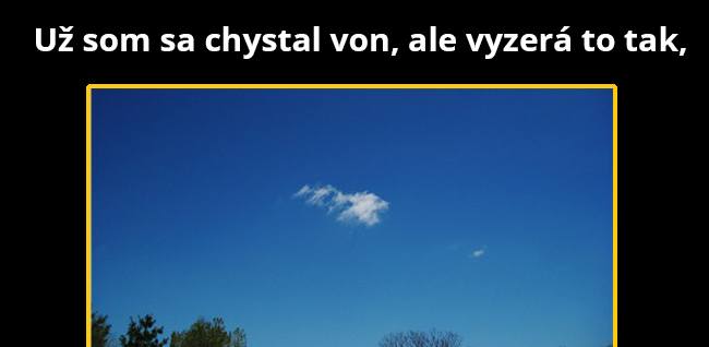 Upršané dni…