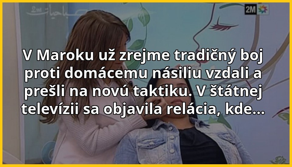 Funny News: Štátna televízia v Maroku učí ako makeupom zakryť domáce násilie