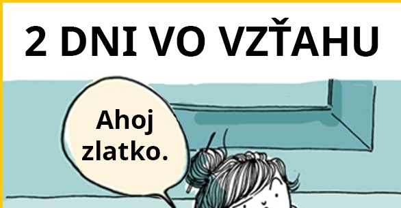 Také bývajú vzťahy
