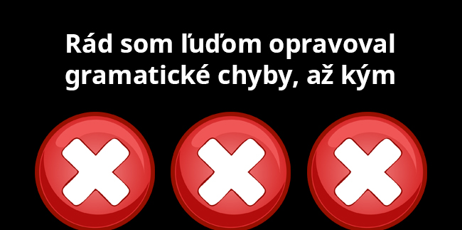 Možno som spravil chybu