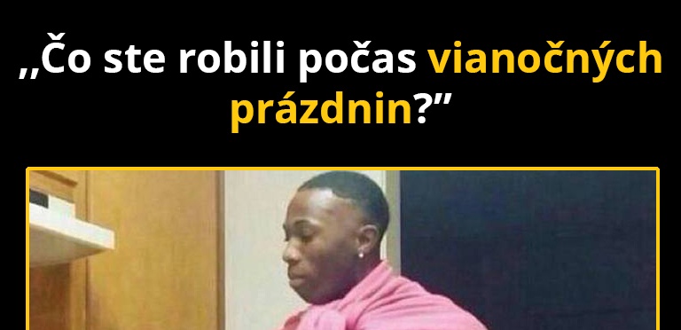 Pařil som každú noc