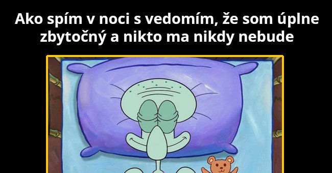 Koho to trápi