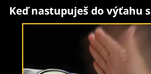 Nie dnes kamoš