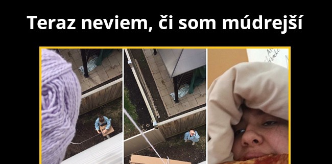 Asi múdrejší…