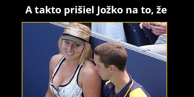 Jožko už vie! Buď ako Jožko!