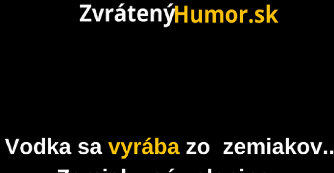 Vodka je dar