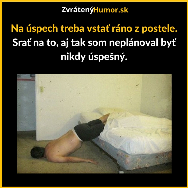 Každé božie ráno…