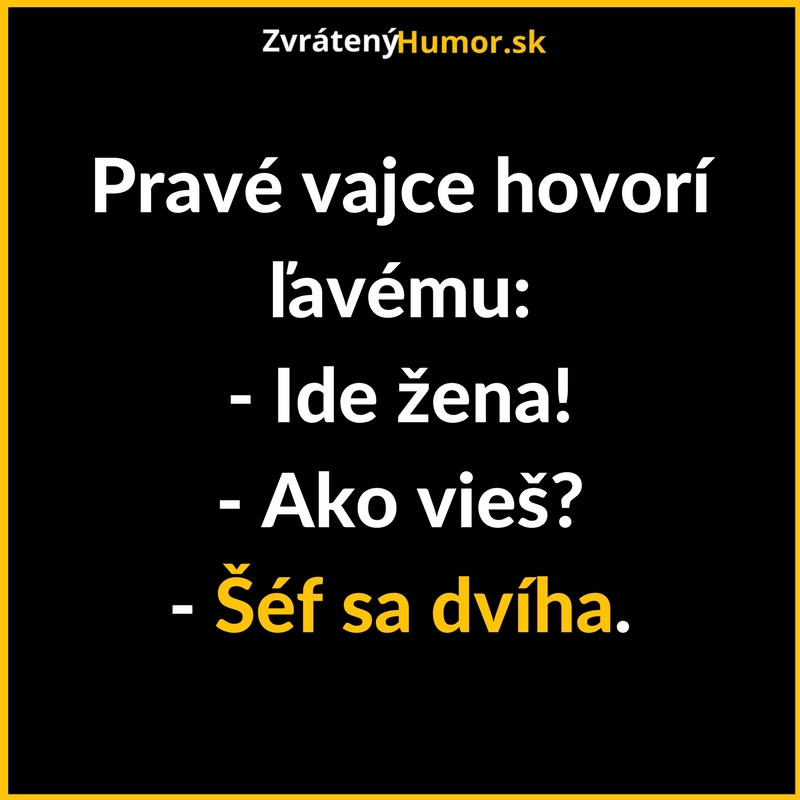 Pozor, ide šéf!