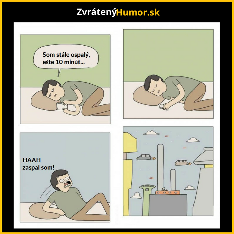 Trošku som zaspal