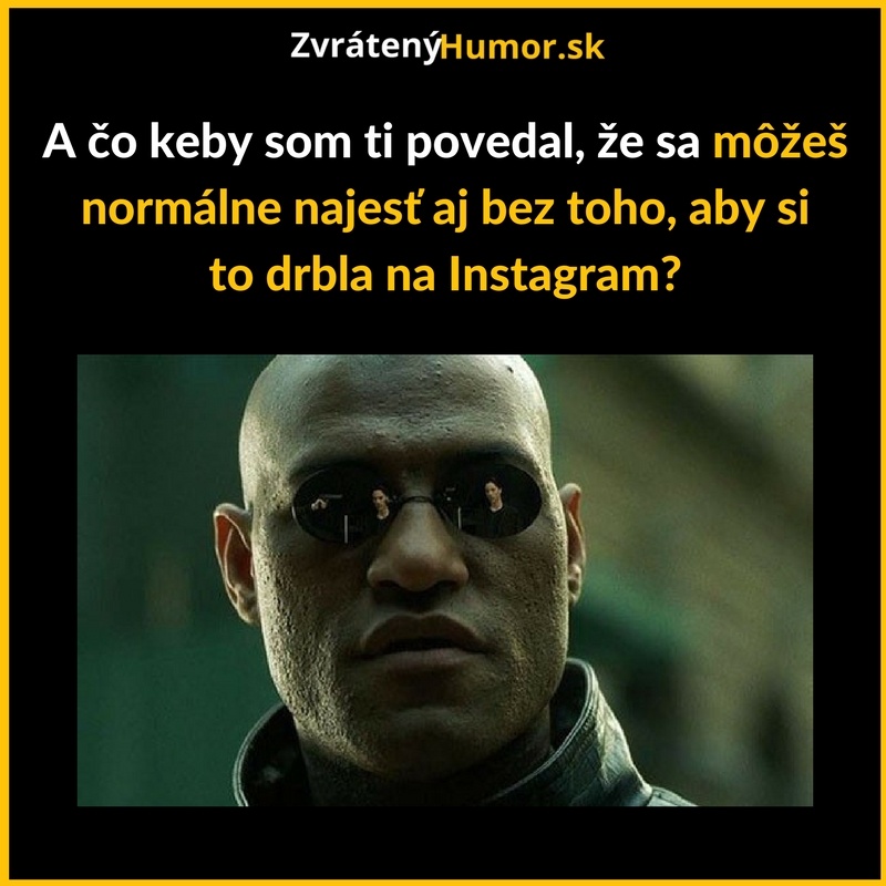 Čo keby som ti povedal…