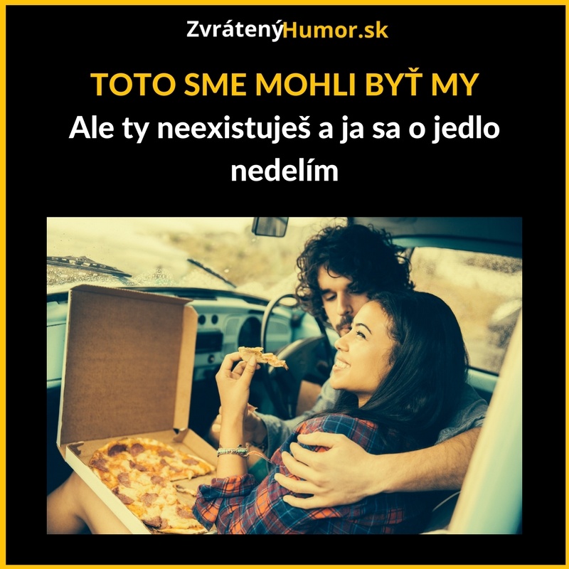 Toto sme mohli byť my
