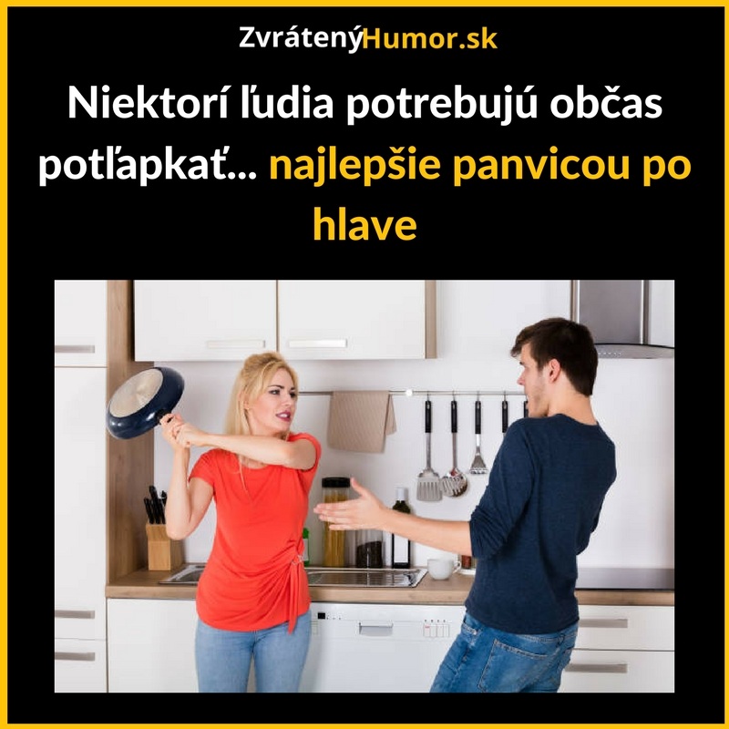 Niektorí by si zaslúžili