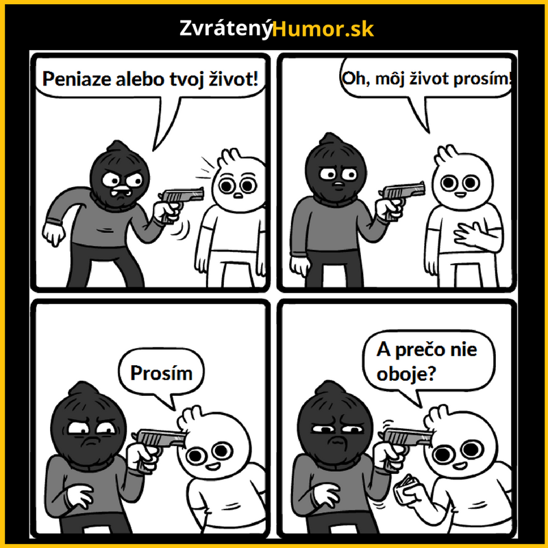 Ber všetko!