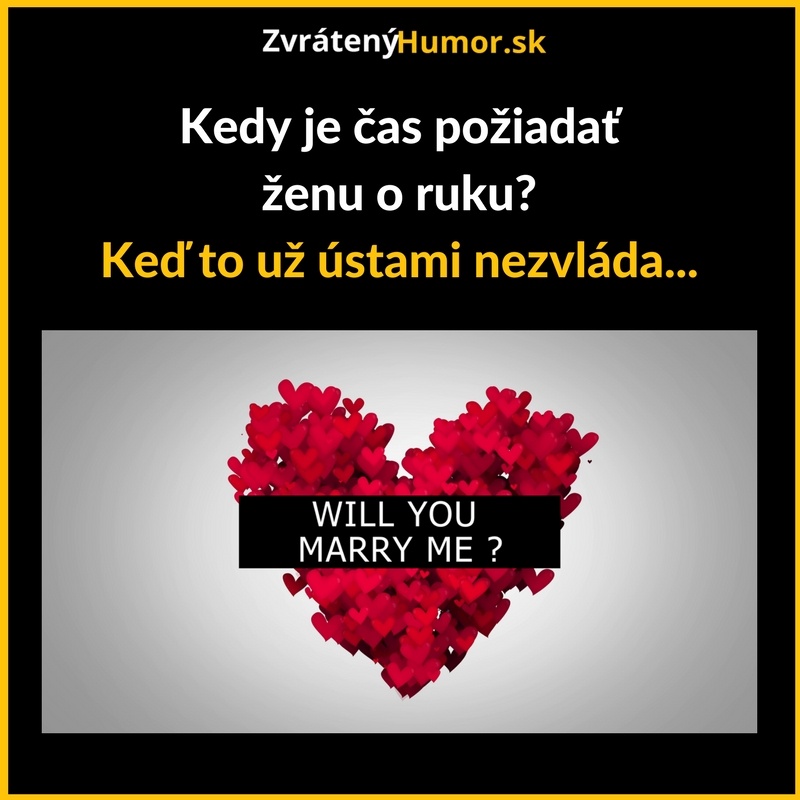 To pravé požiadanie o ruku