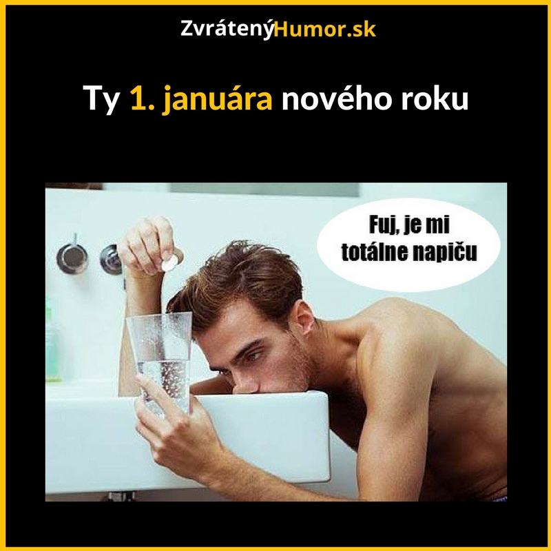 Ako na Nový rok, tak po celý rok…
