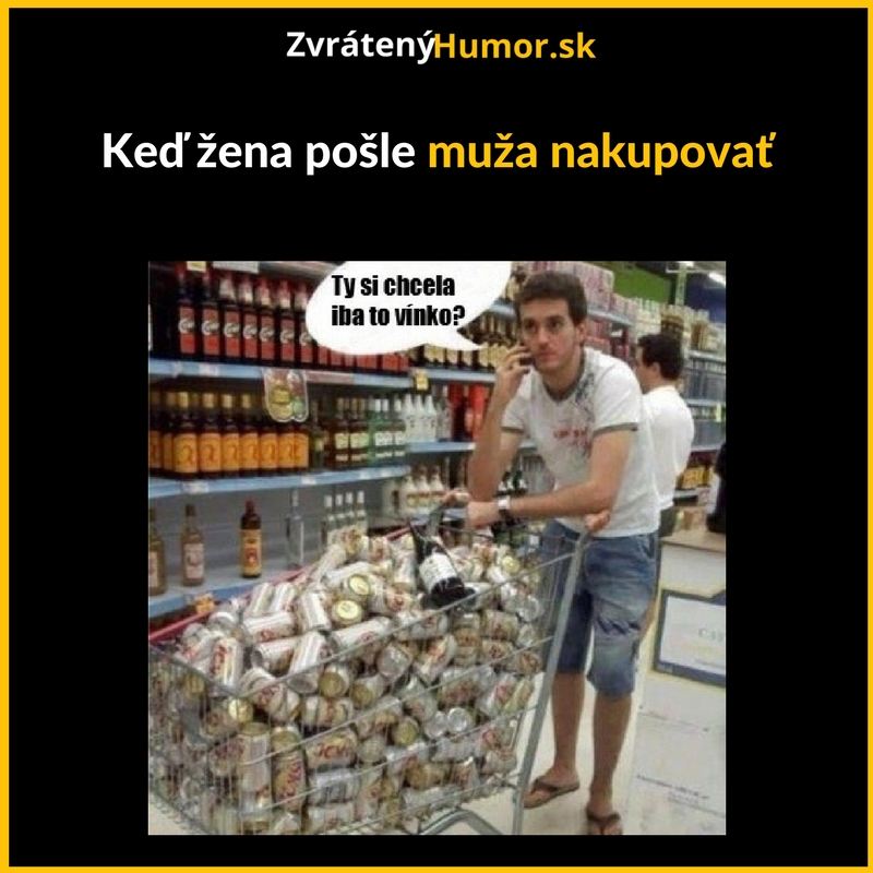 Keď nakupuje muž