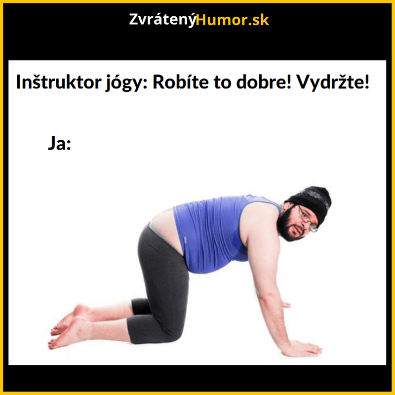 Robím to dobre?