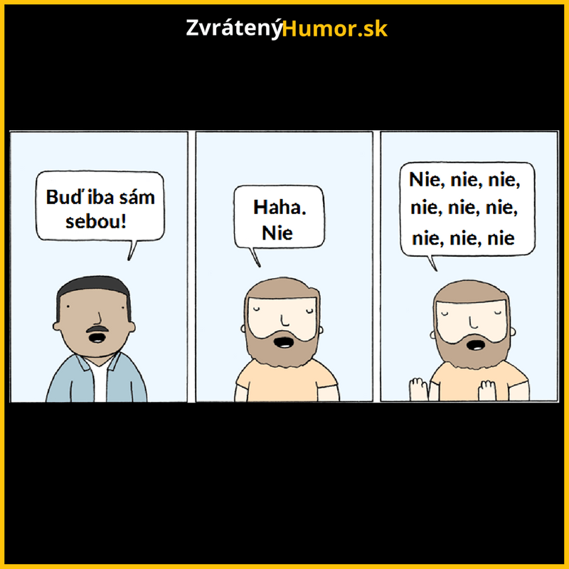 Ver mi, to nechceš