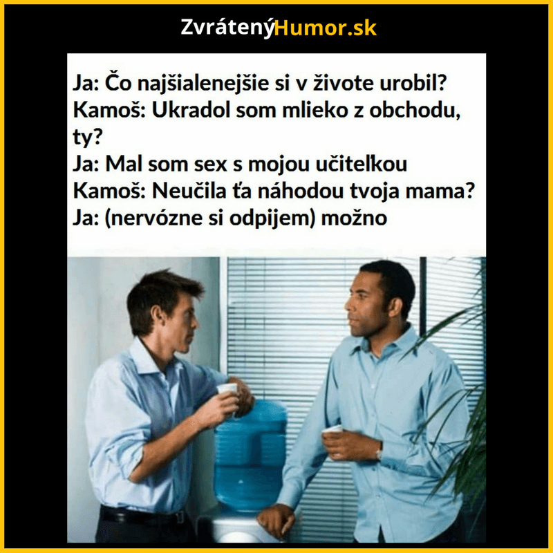 To som nemal hovoriť