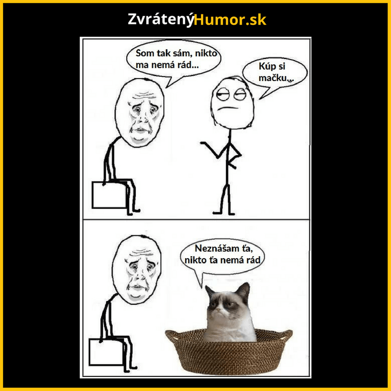 Nemusíte mi to všetci dávať najavo!
