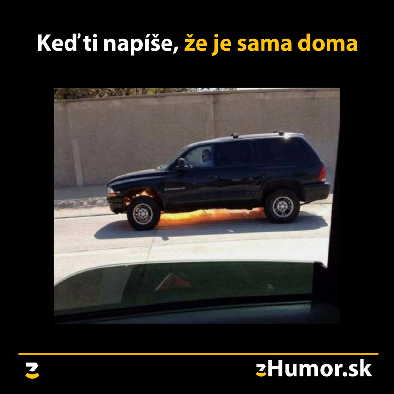 Už idem zlato, hneď som tam!