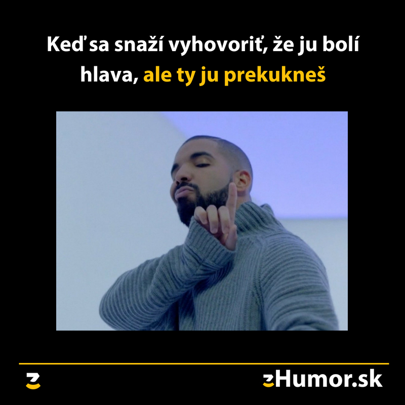 Nie, nie, nie drahá!