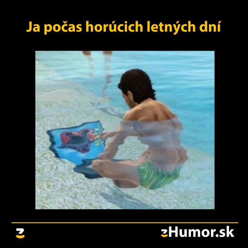 Keď je vonku peklo