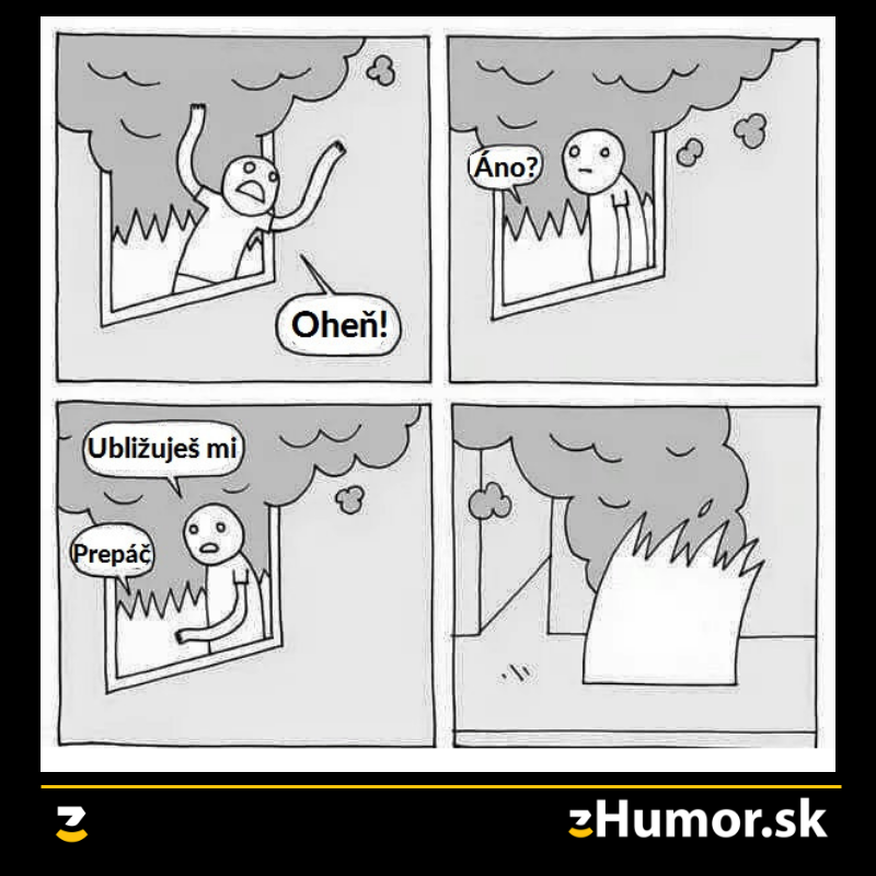 Oheň je niekedy kamoš