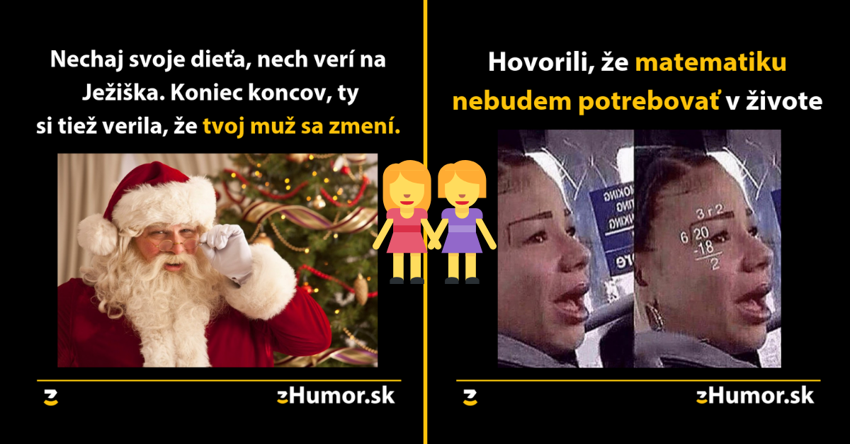 Pozor, ženská meme zóna- alebo memes, ktoré vznikli (nie)len pre ženy #45