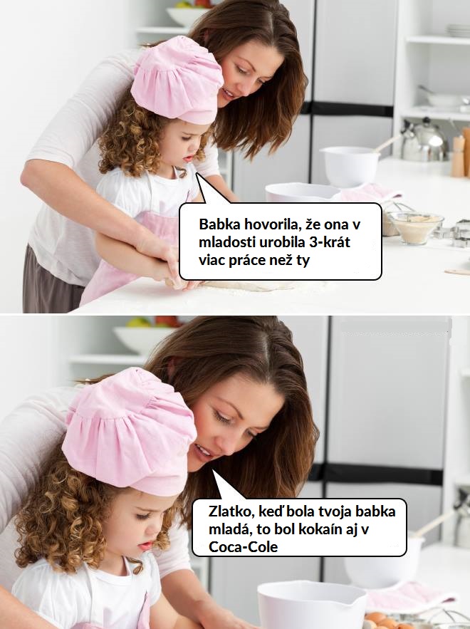 To boli zlaté časy zlatíčko moje