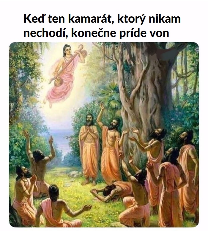 Vitaj bratu! Co ty tu