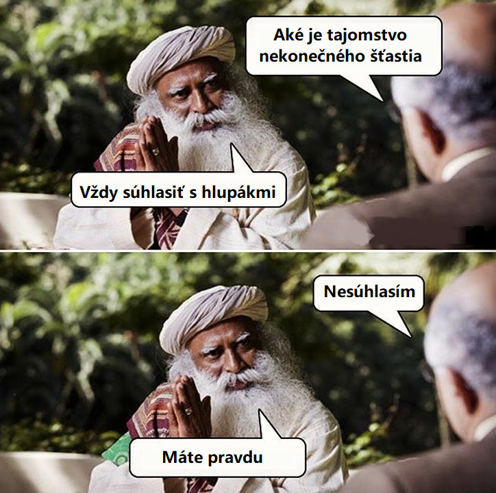 Máš pravdu, úplnú pravdu