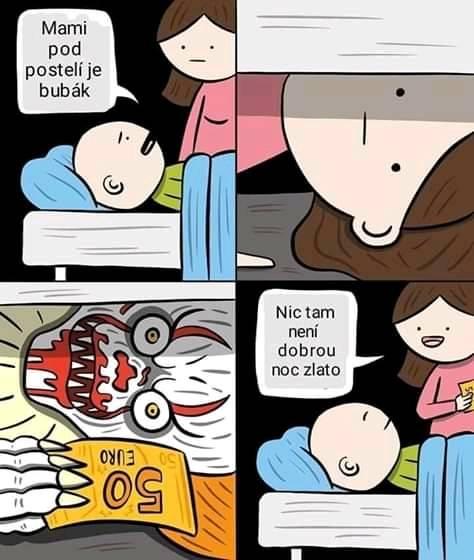 Neboooj synček, naozaj tam nič nie je