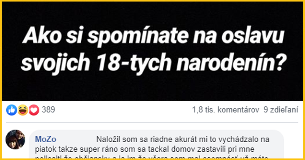 Ako si Slováci spomínajú na oslavu svojej 18-ky? – skutočné príbehy zo života ľudí