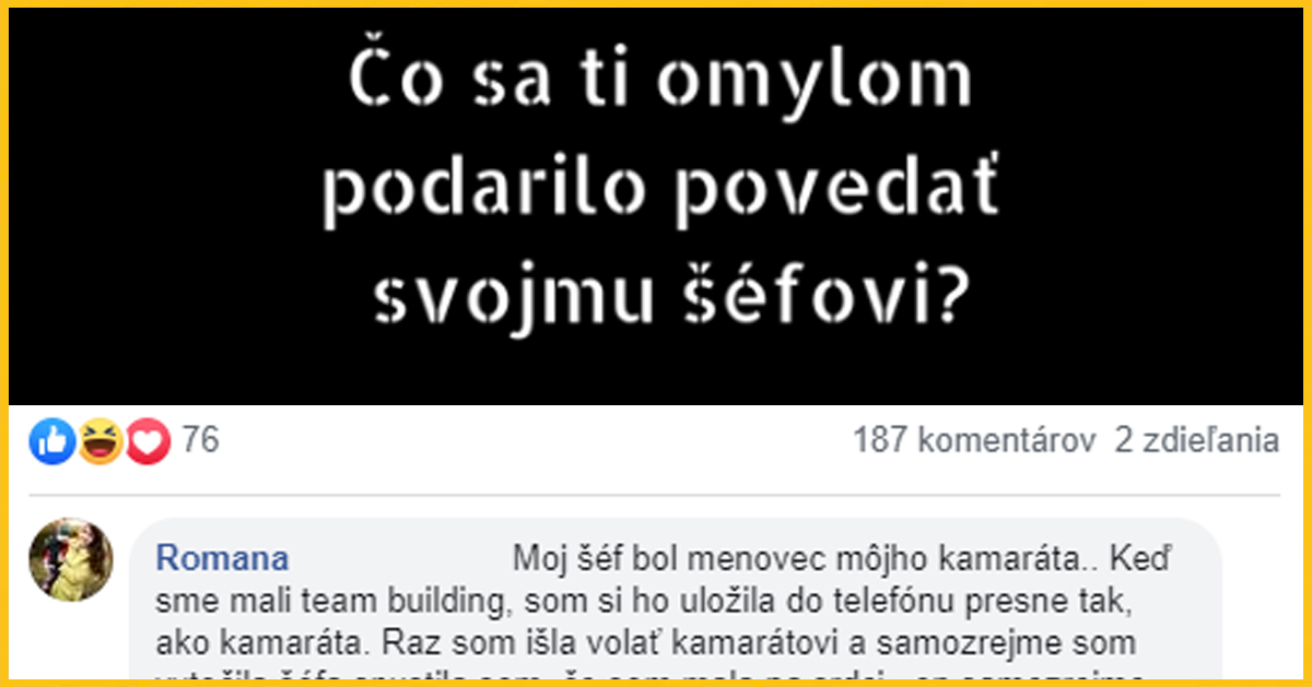 Čo sa Slovákom omylom podarilo povedať ich šéfovi? – skutočné príbehy zo života ľudí