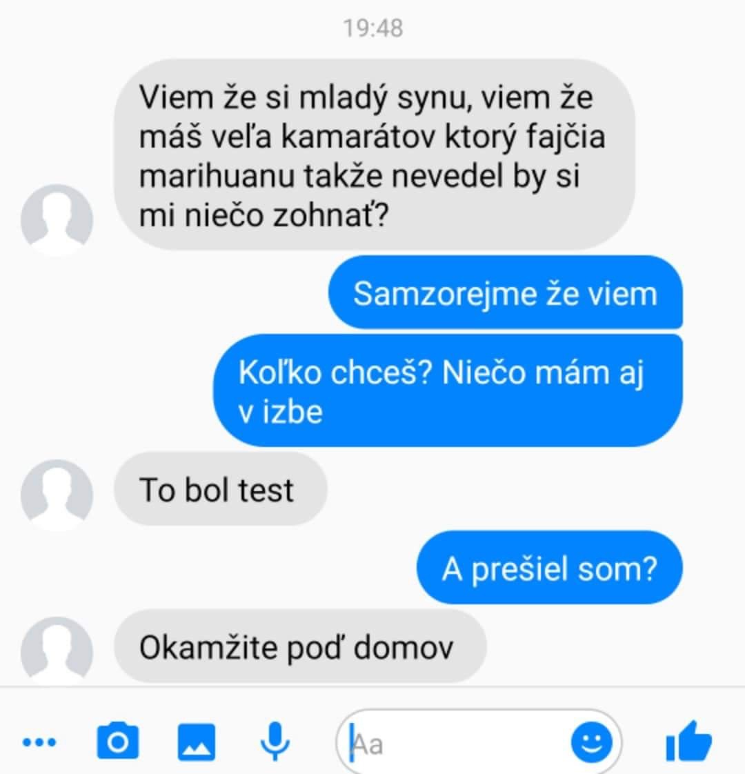 Nie, neprešiel si synku…