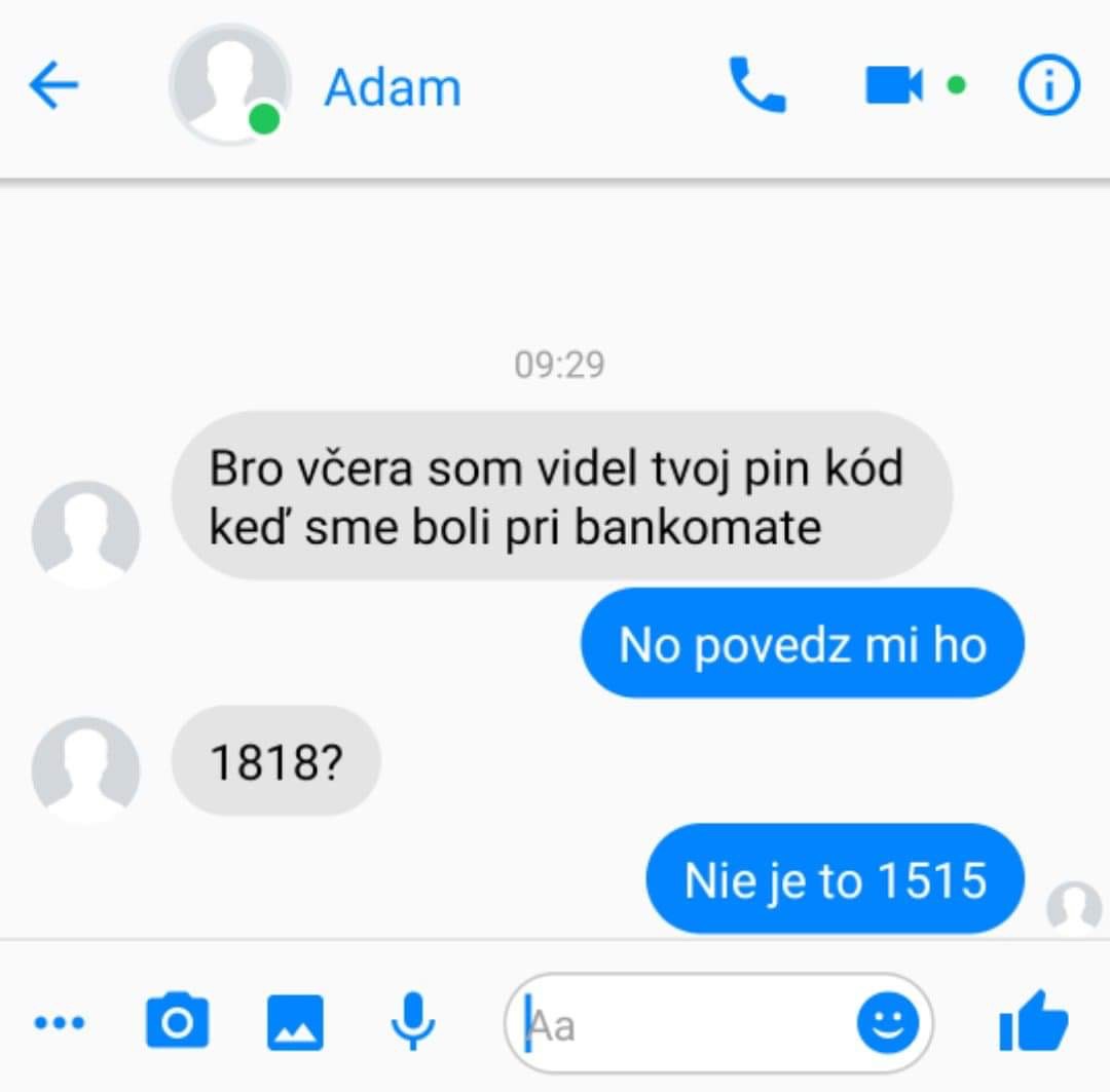 Haha, myslel si si že ho vieš