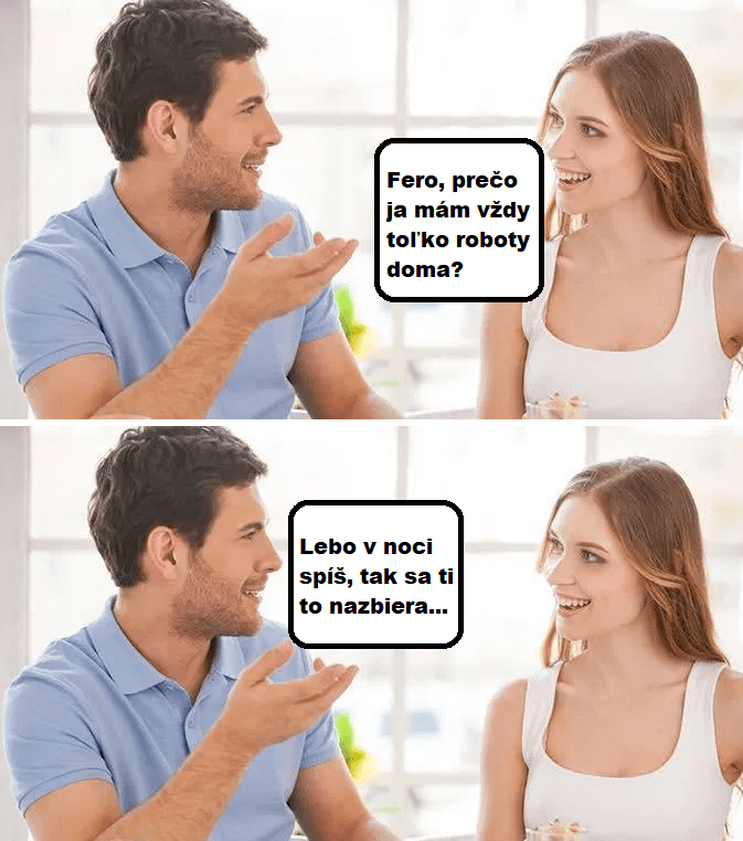 Prečo mám toľko roboty?