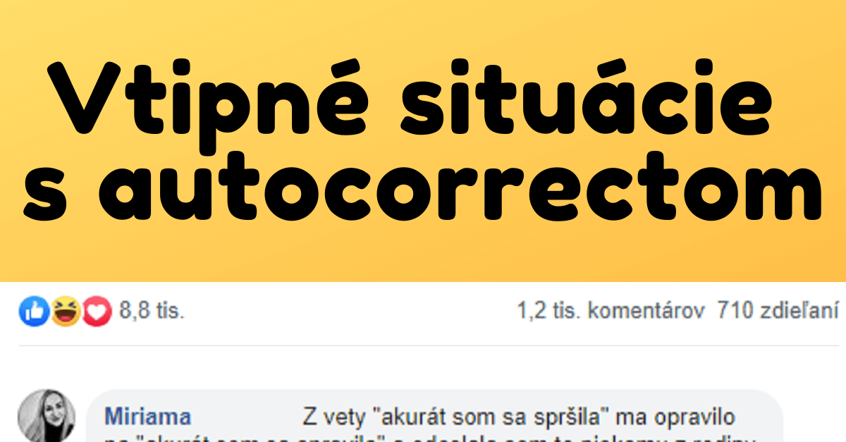 Zábavné situácie s autocorrectom – príbehy zo života ľudí