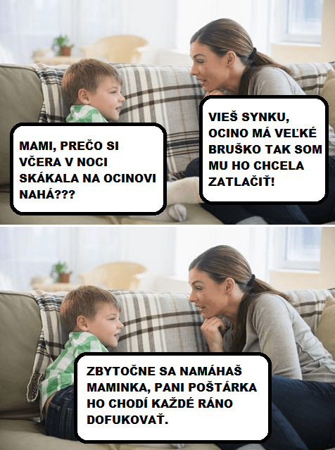 Malý prezradil viac než mal