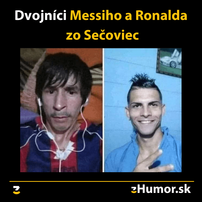 Dvojníci slávnych futbalistov – Rnalda a Messiho