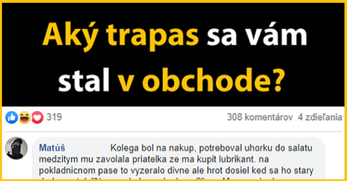 Trapasy, ktoré sa ľuďom stali v obchode – skutočné príbehy zo života ľudí č.2