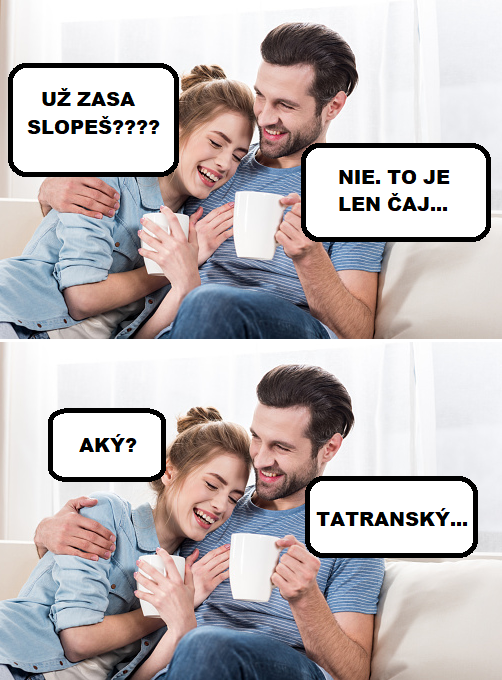 To je len čaj